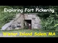 Exploring Fort Pickering Winter Island Salem MA