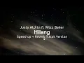 Download Lagu Lost - Justy Aldrin ft Wizz Baker \u0026 Toton Caribo (speed up + reverb) TikTok-versie