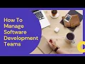 How To Manage Software Development Teams in Hybrid Era