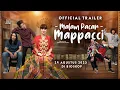 Lagu Official Trailer MAPPACCI - 24 Agustus 2023 Di Bioskop