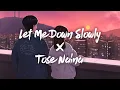 Download Lagu Let Me Down Slowly X Tose Naina - (lyrics) | Gravero | happy-or-sad