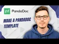 How To Make A Pandadoc Template 2026 Guide
