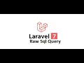 Laravel 7 Ep-11 Raw Sql Queries in Laravel 7 in English
