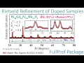 Rietveld Refinement of X-ray Diffraction Data of Doped Samples Using FullProf Package - Part II
