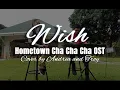 Download Lagu CHOI YU REE - 'Wish' Hometown Cha Cha Cha OST (cover) | Andrea Jazzmin ft. Troy Torres