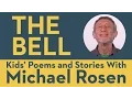 The Bell | POEM | Kids' Poems and Stories With Michael Rosen