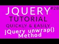 jQuery Tutorial 28 jQuery unwrap Method Ujjwal Technical Tips