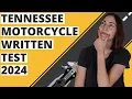 Tennessee DMV Motorcycle Written Test 2024 60 Questions with Explained Answers