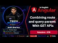 Route Params and Query Params together with API in angular HttpClient Angular Tutorial Ep-379
