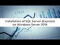 Installation of SQL Server Express on Windows Server 2019 English