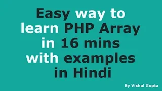 Learn PHP Array in 16 mins with examples in Hindi