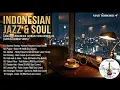 Lagu INDONESIAN JAZZ \u0026 SOUL ☕ Relaxing Cafe \u0026 Lounge Vibes | Lagu Pop Indonesia Terbaik Versi Berkelas