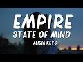 Download Lagu Alicia Keys - Empire State Of Mind (Part II) Broken Down (Lyrics)