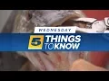 Five things you need to know Wednesday
