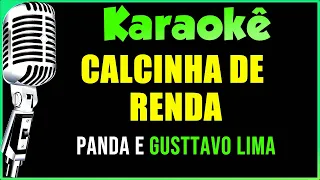 Calcinha de Renda - Karaokê - Panda e Gusttavo Lima | #karaokê #karaokesertanejo