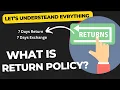 Return Policy Explained What It Is How It Works What Every Buyer Must Know Online Offline