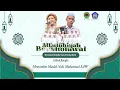 Download Lagu 🔴🔵[LIVE] AL FUTUHIYAH BERSHOLAWAT BERSAMA MAJELIS GANDRUNG NABI