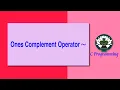 85 Ones Complement Operator