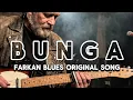 Lagu 🎶Bunga—FarkanBlues • Original Song