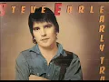 Steve Earle ~ Devil's Right Hand (Early Version)