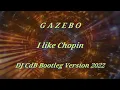 Lagu Gazebo - I like Chopin (DJ CdB Bootleg Version 2022)