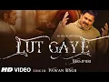 Lagu Lut Gaye Pawan Singh Bhojpuri Song | Motion Poster | Lut gaye bhojpuri Song Pawan Singh New Song