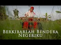 Download Lagu BERKIBARLAH BENDERA NEGERIKU  (Cover by Gamelawan)