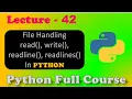 File Handling in python Read Write read write readline readlines Lecture - 42