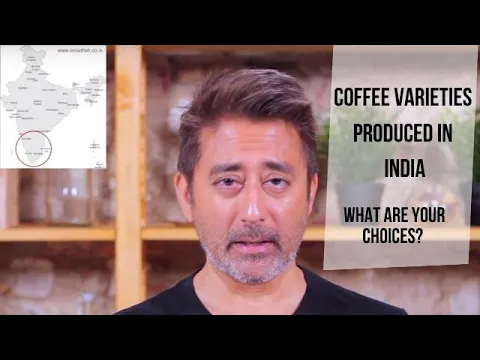 Download MP3 Coffee Varieties Produced In India. What are your choices?