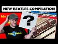Lagu The Beatles Best Compilation \u0026 Is A New One Coming?