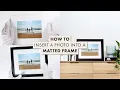 How to Insert a Photo into a Matted Photo Frame Step-by-Step Tutorial