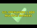 GIS OpenLayers 5 add multiple markers