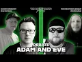 The Biblical Adam Eve Existed Debate