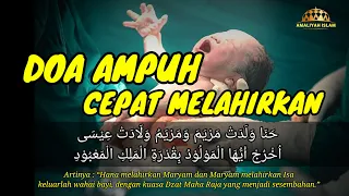 Download Doa Cepat Melahirkan Hanna Waladat Maryam MP3