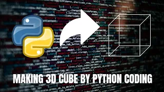 How to make a 3D cube by python programming