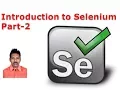 Selenium Class 2 - Introduction to Selenium Part 2