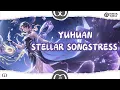 Download Lagu Yuhuan | Stellar Songstress | Honor Of Kings | HOK