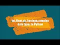 4-int float str boolean complex data types in python