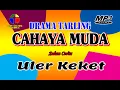 Download Lagu ULER KEKET ~~ DRAMA TARLING CAHAYA MUDA