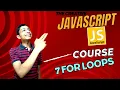For Loops in JavaScript JavaScript Tutorial in Hindi