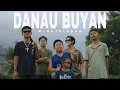 Download Lagu DANAU BUYAN - KREOTKLEPET (REMIX COVER)
