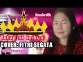 Download Lagu Lagu Lampung - Tetap ni imbun - Cover: Fitri Segata - Cipt: Erwinadho #lagulampungterbaik#music 