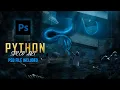 THE PYTHON MANIPULATION IN PHOTOSHO PSD FILE SPEED ART DIGITAL ART PHOTOSHOP TUTORIAL 2023