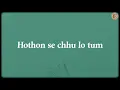 Hothon Se Chhu Lo Tum (Lyrics) - Jagjit Singh