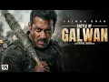 Lagu Battle of Galwan Full Movie | Salman Khan | Sanjay Dutt | Nawazuddin Siddiqui | Bollywood Movie 2025