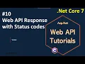 Part 10 Status codes from end points API Asp Net Core Web API Tutorials C