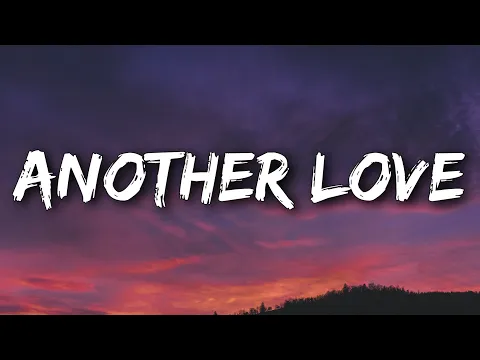 Download MP3 Tom Odell - Another Love (Lyrics) [Zwette Edit]