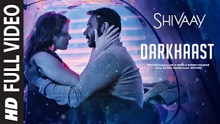 darkhaast full video song shivaay arijit singh u0026 sunidhi chauhan ajay devgn t series