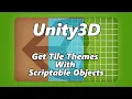 Unity2D - Tile Themes with Scriptable Objects