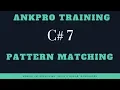C 7 Chapter 7 Pattern matching feature in c 7 0